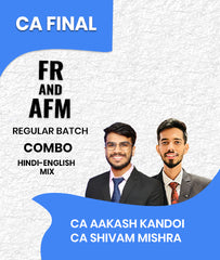 CA Final FR and AFM Regular Batch Combo By CA Aakash Kandoi and CA Shivam Mishra