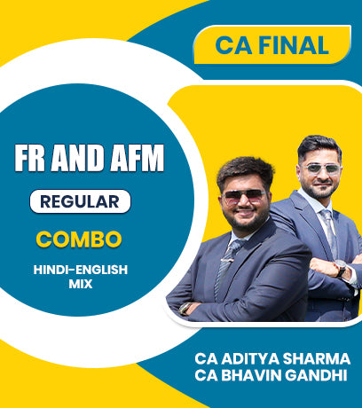 CA Final FR and AFM Regular Combo By CA Aditya Sharma and CA Bhavin Gandhi
