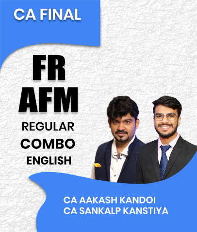 CA Final FR and AFM Regular Combo In English By CA Aakash Kandoi and CA Sankalp Kanstiya