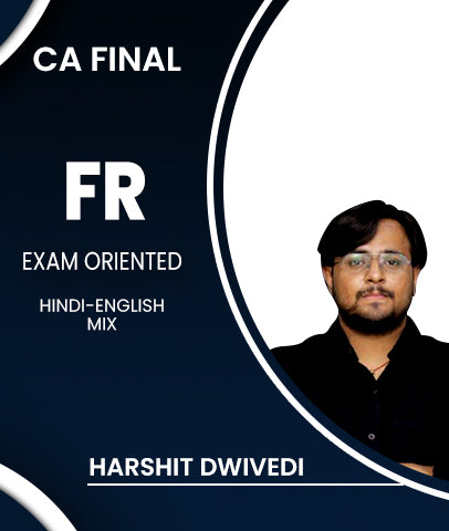 CA Final Financial Reporting (FR) Exam Oriented By Harshit Dwivedi - Zeroinfy