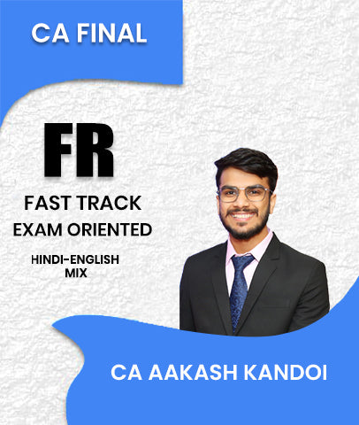 CA Final Financial Reporting (FR) Fast Track Exam Oriented By CA Aakash Kandoi
- Zeroinfy