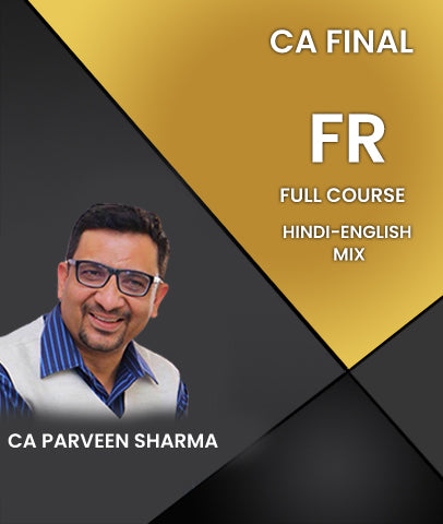 CA Final Financial Reporting (FR) Full Course By CA Parveen Sharma - Zeroinfy