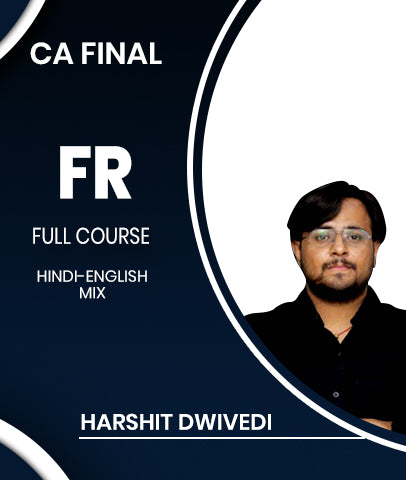 CA Final Financial Reporting (FR) Full Course By Harshit Dwivedi - Zeroinfy