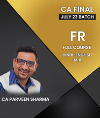 CA Final Financial Reporting (FR) Full Course (July 23 Batch) By CA Parveen Sharma - Zeroinfy