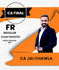 CA Final Financial Reporting (FR) Regular Exam Oriented By Jai Chawla - Zeroinfy