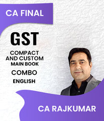 CA Final GST Compact and Custom Main Book Combo By CA RajKumar