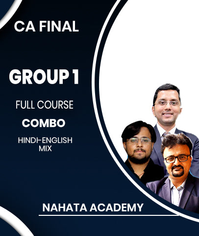 CA Final Group 1 Full Course Combo By Nahata Academy