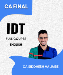 CA Final IDT Full Course In English By CA Siddhesh Valimbe