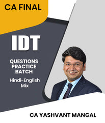 CA Final IDT Questions Practice Batch By CA Yashvant Mangal