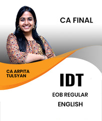 CA Final Indirect Tax (IDT) EOB Regular In English By CA Arpita Tulsyan