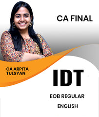 CA Final Indirect Tax (IDT) EOB Regular In English By CA Arpita Tulsyan for Nov 26, May 27