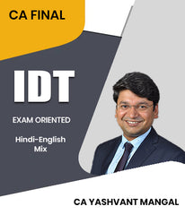 CA Final Indirect Tax (IDT) Exam Oriented Batch By CA Yashvant Mangal