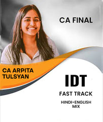 CA Final Indirect Tax (IDT) Fast Track By CA Arpita Tulsyan - Zeroinfy