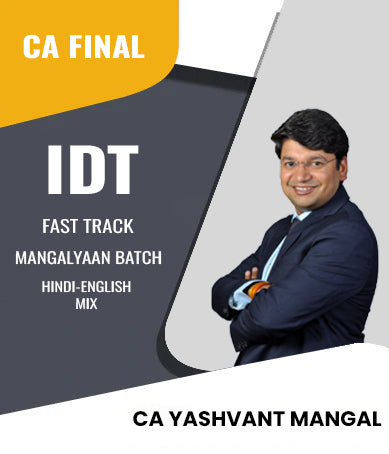 CA Final Indirect Tax (IDT) Fast Track MangalYaan Batch By CA Yashvant Mangal - Zeroinfy