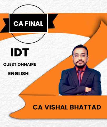 CA Final Indirect Tax (IDT) Questionnaire By CA Vishal Bhattad - Zeroinfy