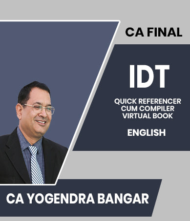 CA Final Indirect Tax (IDT) Quick Referencer Cum COMPILER Virtual Book By CA Yogendra Bangar - Zeroinfy