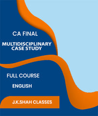 CA Final Multidisciplinary Case Study Full Course In English By J.K.Shah Classes