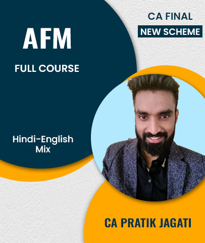 CA Final New Scheme Advanced Financial Management (AFM) Full Course By CA Pratik Jagati - Zeroinfy