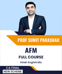 CA Final New Scheme Advanced Financial Mangement (AFM) Full Course By Prof Sumit Parashar - Zeroinfy