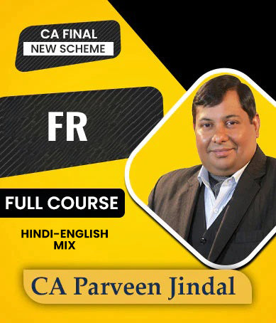 CA Final New Scheme Financial Reporting Full Course By CA Parveen Jindal- Zeroinfy