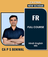 CA Final New Scheme Financial Reporting (FR) Full Course By CA P S Beniwal - Zeroinfy
