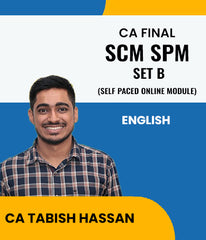 CA Final SCM SPM (SET B Self Paced Online Module) Lectures In English By CA Tabish Hassan - Zeroinfy