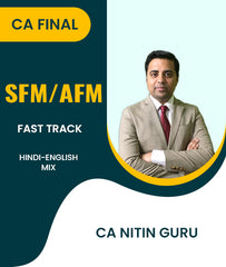 CA Final SFM/AFM Fast Track By CA Nitin Guru