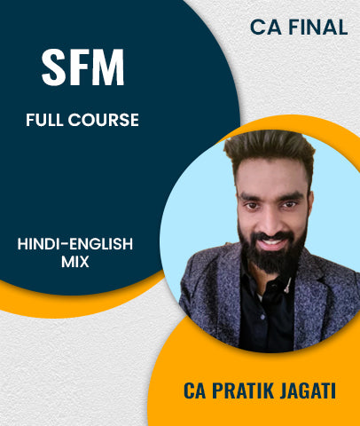 CA Final SFM Full Course By CA Pratik Jagati | Zeroinfy