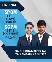 CA Final SPOM Set A Law Regular and Set B SCPM (Costing) Exam Oriented Lectures Combo By CA Shubham Singhal and CA Sankalp Kanstiya - Zeroinfy