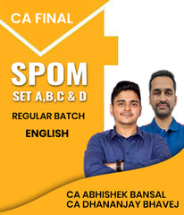 CA Final SPOM Set A,B,C & D Combo Regular Batch In English By Abhishek Bansal and CA Dhananjay Bhavej
