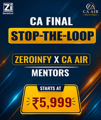 CA Final Stop-the-Loop — Zeroinfy x CA AIR Mentors