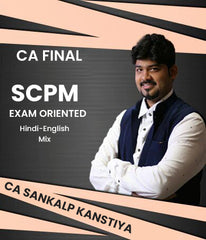 CA Final Strategic Cost and Performance Management (SCPM) Exam Oriented  Video Lectures By CA Sankalp Kanstiya