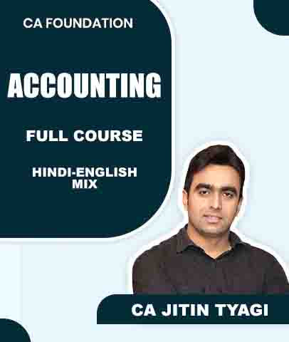 CA Foundation Accounting Full Course By CA Jitin Tyagi