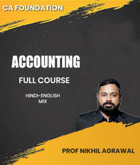 CA Foundation Accounting Full Course By Prof Nikhil Agrawal