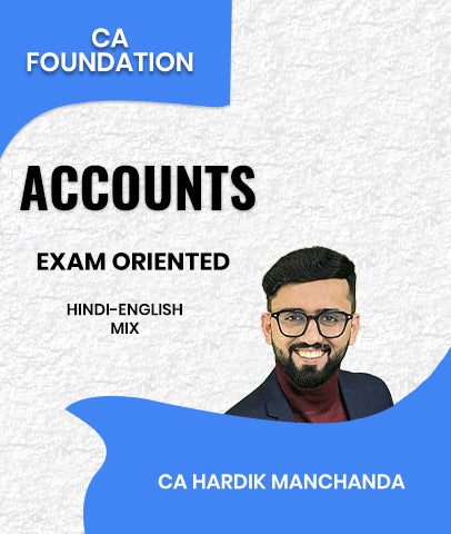 CA Foundation Accounts Exam Oriented By CA Hardik Manchanda
