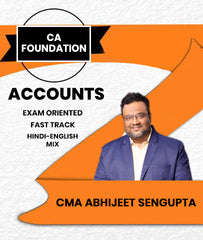 CA Foundation Accounts Exam Oriented Fast Track By CMA Abhijeet Sengupta
