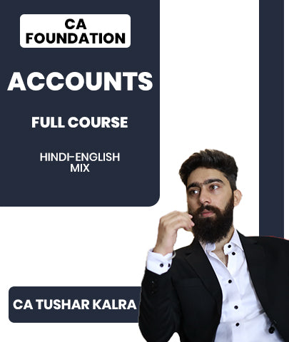 CA Foundation Accounts Full Course By CA Tushar Kalra