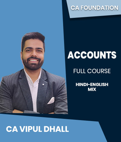 CA Foundation Accounts Full Course By CA Vipul Dhall