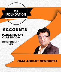 CA Foundation Accounts PARAM Smart Classroom Batch By CMA Abhijit Sengupta - Zeroinfy