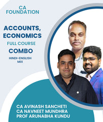 CA Foundation Accounts and Economics Full Course Combo By CA Avinash Sancheti, CA Navneet Mundhra and Prof Arunabha Kundu - Zeroinfy