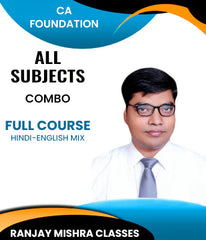 CA Foundation All Subjects Combo Full Course By CA Ranjay Mishra Classes - Zeroinfy