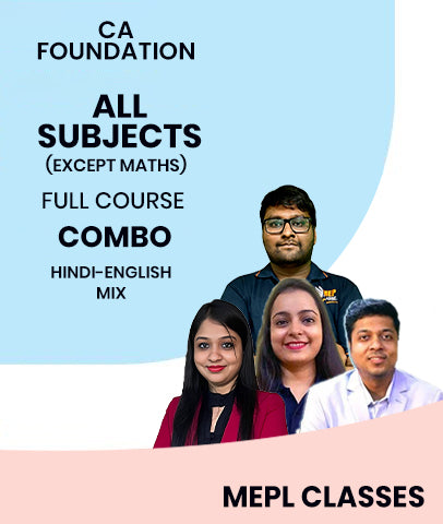 CA Foundation All Subjects Combo Full Course (Except Maths) By MEPL Classes - Zeroinfy
