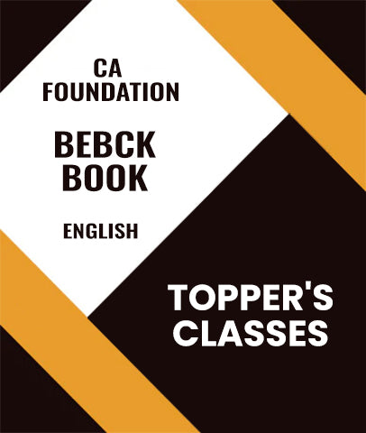 CA Foundation BEBCK Book By Topper's Classes - Zeroinfy