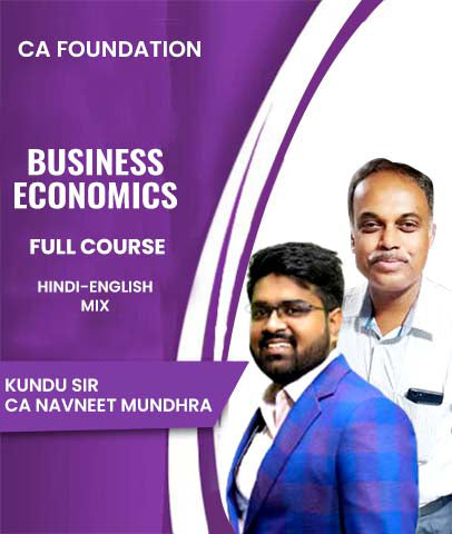 CA Foundation Business Economics Full Course By kundu Sir and Navneet Mundhra - Zeroinfy