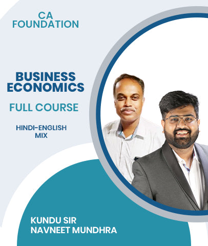 CA Foundation Business Economics Full Course By kundu Sir and Navneet Mundhra