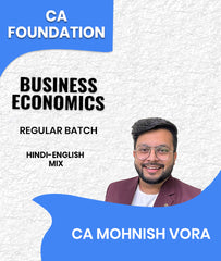 CA Foundation Business Economics Regular Batch By CA Mohnish Vora