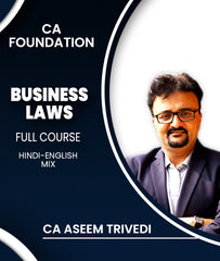CA Foundation Business Laws Full Course By CA Aseem Trivedi - Zeroinfy