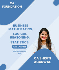 CA Foundation Business Mathematics, Logical Reasoning And Statistics Full Course By CA Shruti Agarwal - Zeroinfy