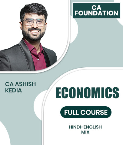 CA Foundation Economics Full Course By CA Ashish Kedia