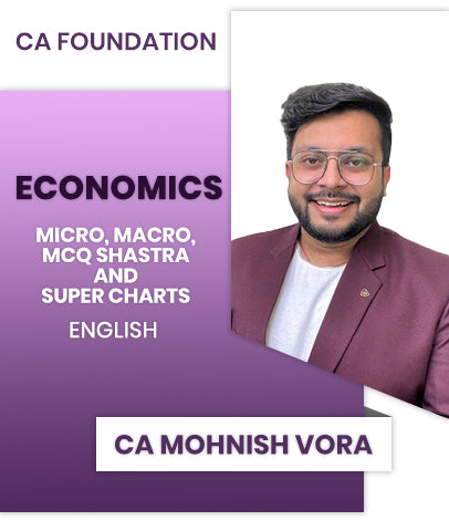 CA Foundation Economics Micro, Macro, MCQ Shastra and Super Charts By CA Mohnish Vora